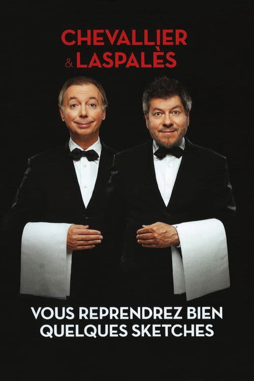 Постер: Chevallier et Laspalès - Vous reprendrez bien quelques sketches