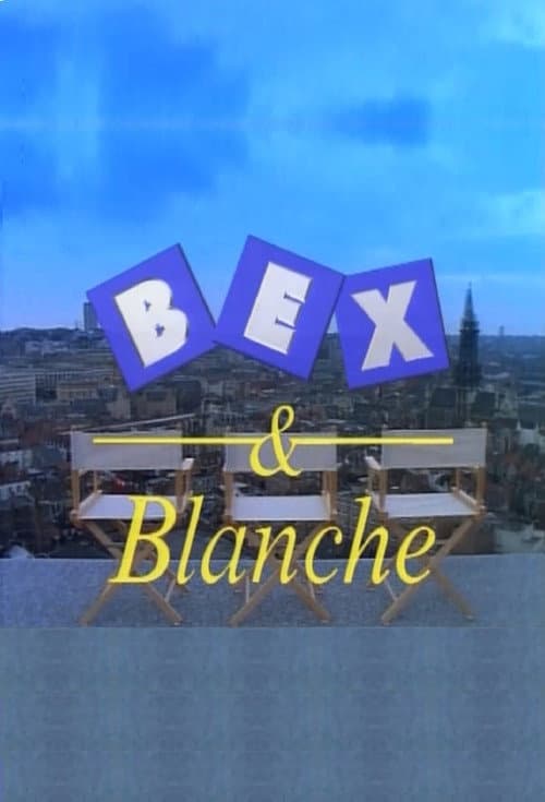 Постер: Bex & Blanche