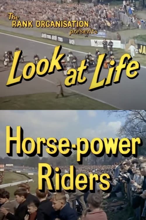 Постер: Look at Life: Horse-power Riders