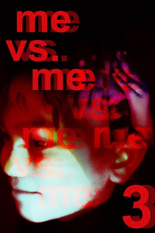 Постер: Me Vs. Me 3