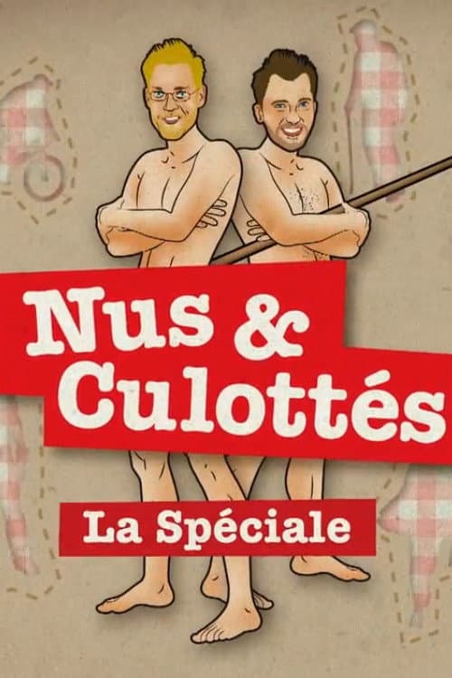 Постер: Nus et culottés - La spéciale