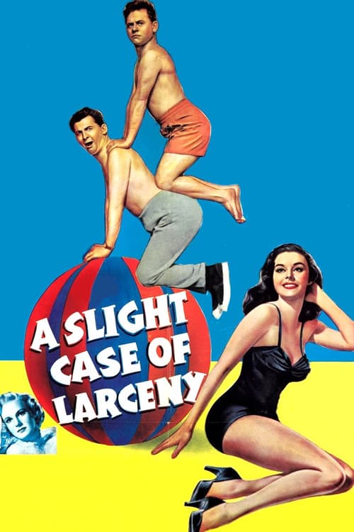 Постер: A Slight Case of Larceny