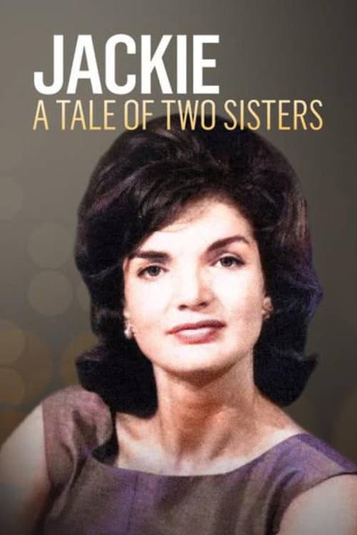 Постер: Jackie and Lee: A Tale of Two Sisters