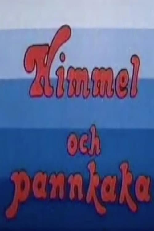 Постер: Himmel och pannkaka