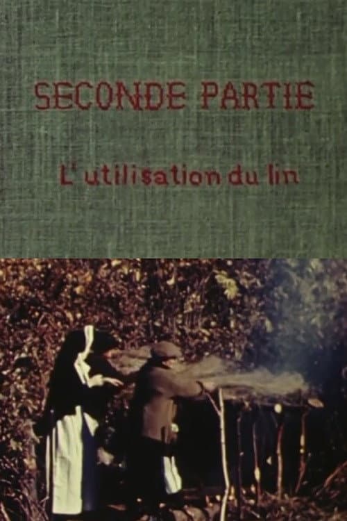 Постер: Le lin du Canada - Seconde partie: L'utilisation du lin