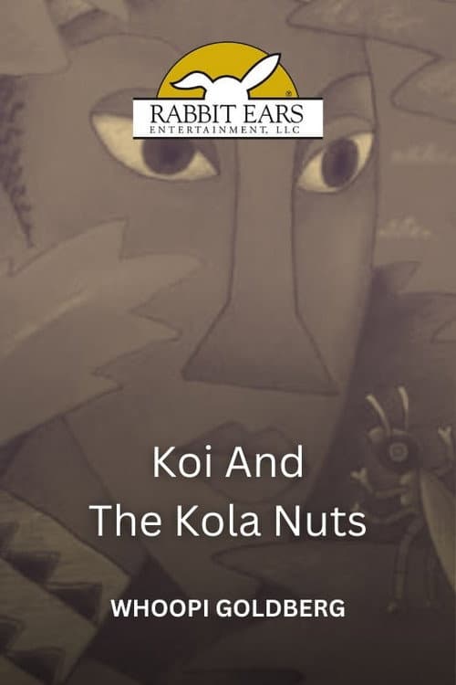 Постер: Rabbit Ears - Koi and the Kola Nuts