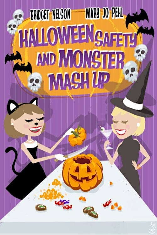 Постер: Bridget and Mary Jo's Halloween Safety and Monster Movie Mash-up