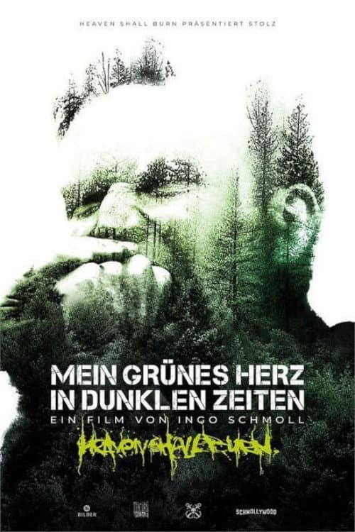 Постер: Mein grünes Herz in dunklen Zeiten