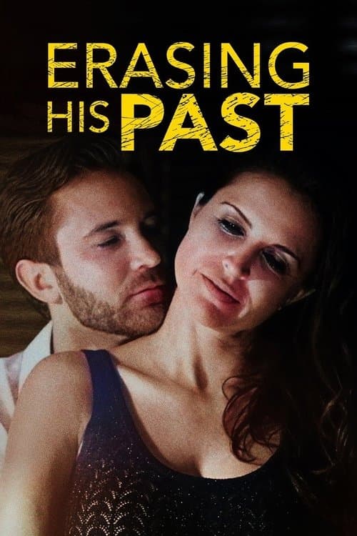 Постер: Erasing His Dark Past