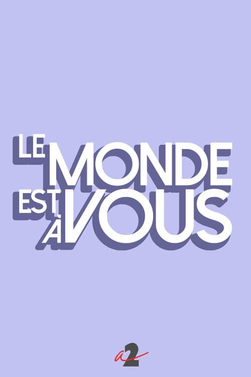 Постер: Le monde est à vous