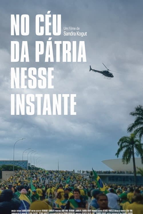 Постер: No Céu da Pátria Nesse Instante