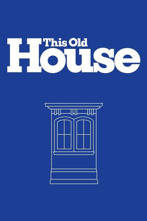 Постер: This Old House