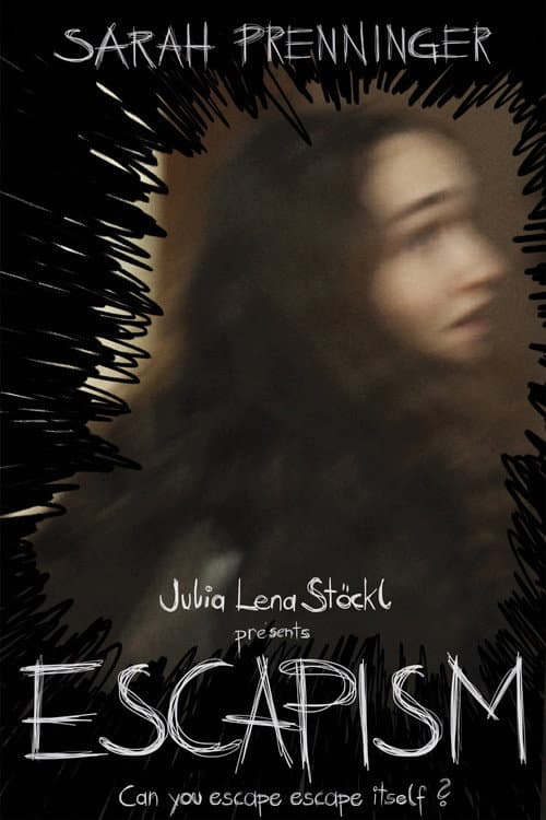 Постер: Escapism