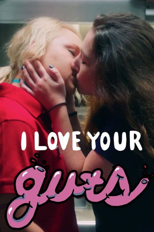 Постер: I Love Your Guts