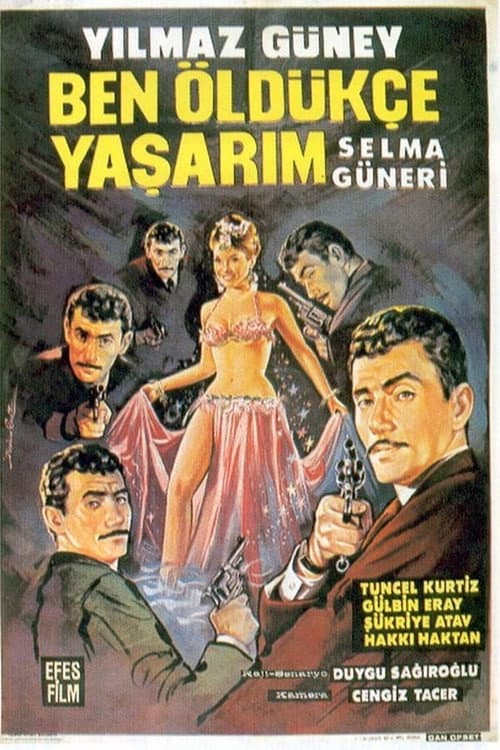 Постер: Ben Öldükçe Yaşarım