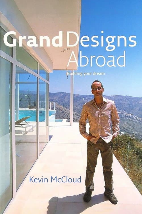Постер: Grand Designs Abroad