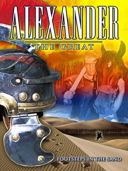 Постер: Alexander the Great: Footsteps in the Sand