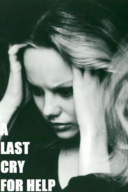 Постер: A Last Cry for Help