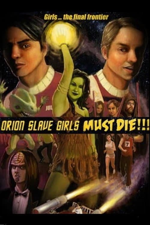 Постер: Orion Slave Girls Must Die