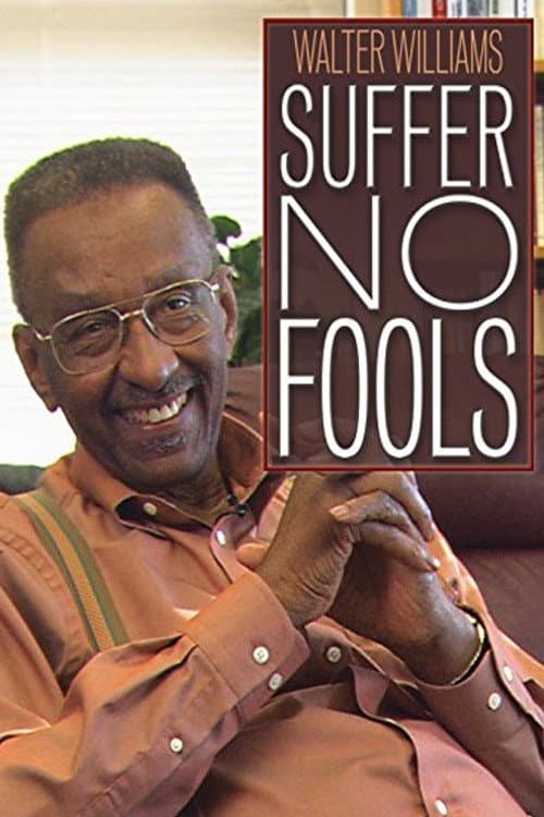 Постер: Walter Williams: Suffer No Fools