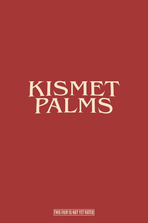 Постер: Kismet Palms