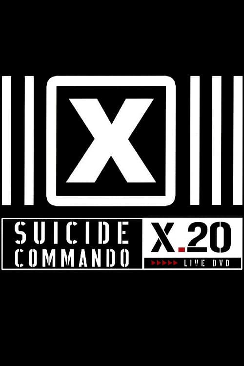 Постер: Suicide Commando - X.20 (1986-2006) Live DVD