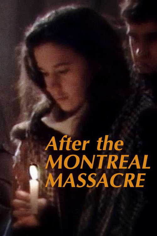 Постер: After the Montreal Massacre