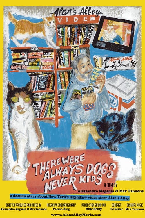 Постер: There Were Always Dogs, Never Kids