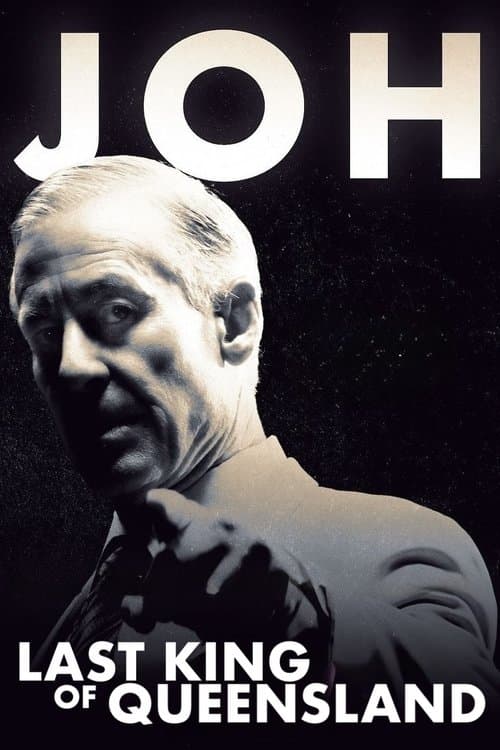 Постер: Joh: Last King of Queensland