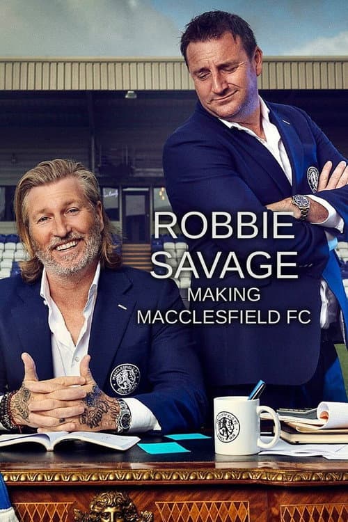 Постер: Robbie Savage: Making Macclesfield FC