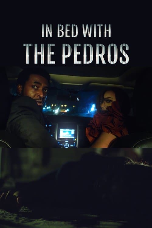 Постер: In Bed with the Pedros
