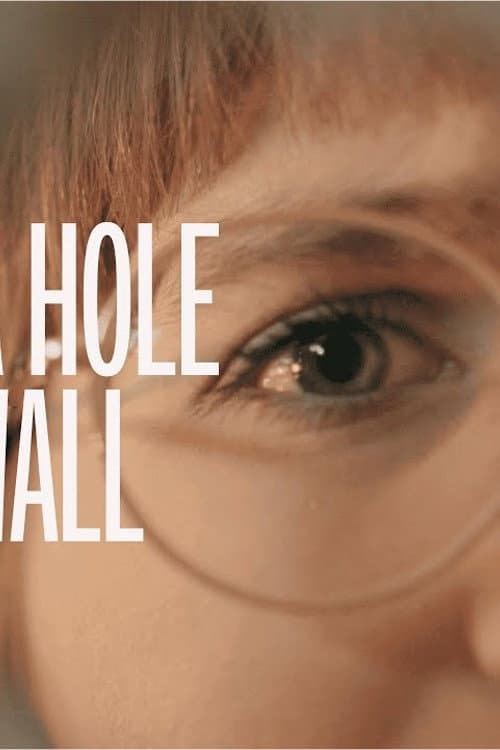 Постер: There's A Hole In My Wall