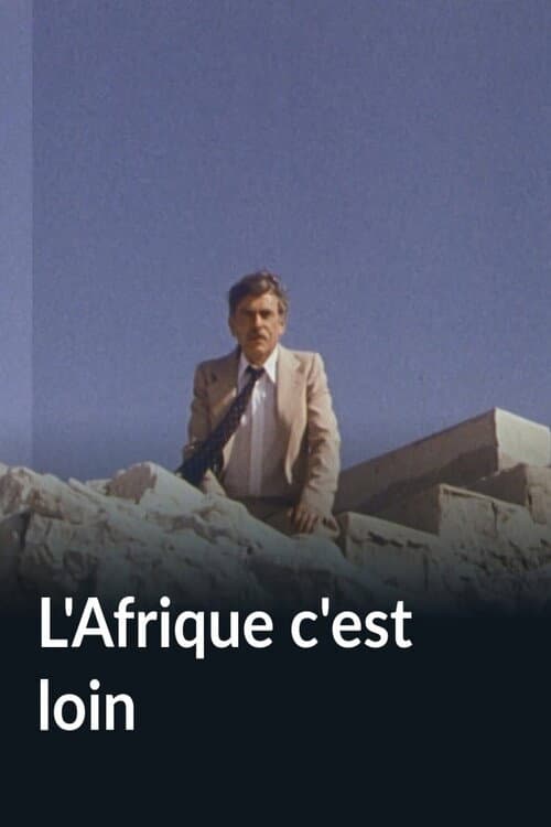 Постер: L'Afrique c'est loin