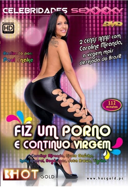 Постер: Fiz Pornô... Continuo Virgem
