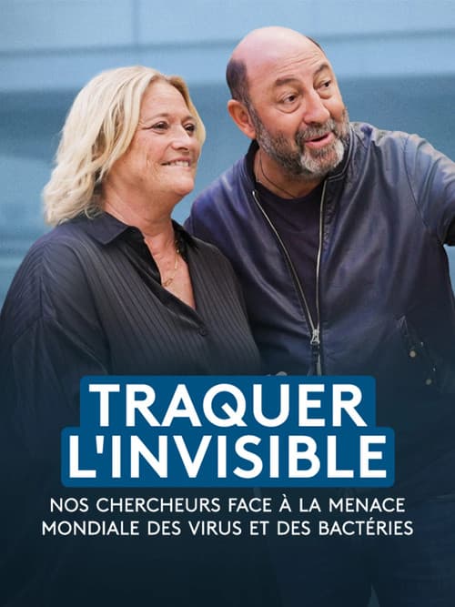 Постер: Traquer l'invisible - Nos chercheurs face à la menace mondiale des virus et des bactéries