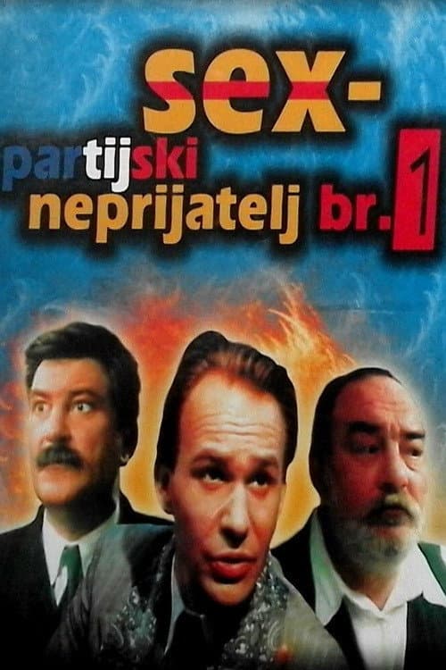 Постер: Seks - partijski neprijatelj br. 1