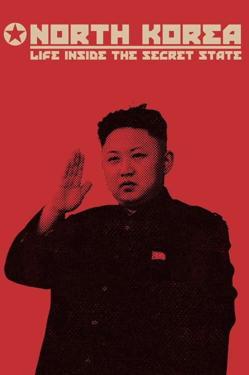 Постер: North Korea: Life Inside the Secret State