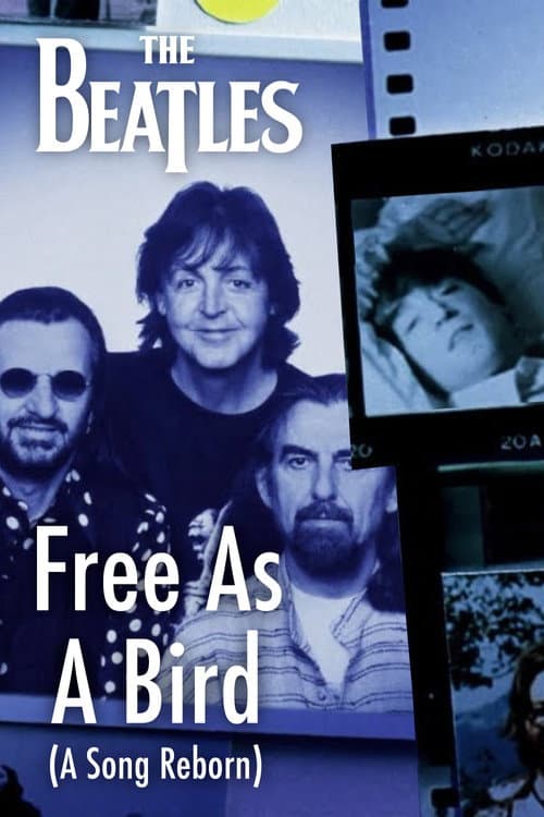 Постер: The Beatles - Free As A Bird: A Song Reborn