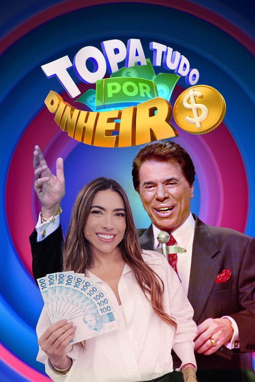 Постер: Topa Tudo Por Dinheiro