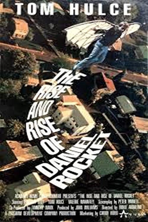 Постер: The Rise and Rise of Daniel Rocket