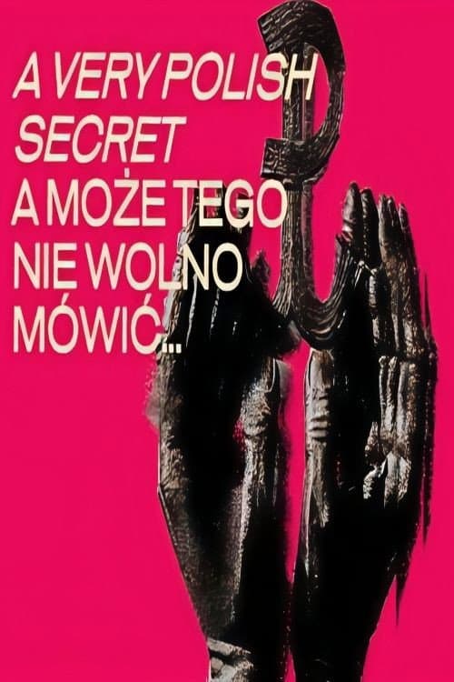 Постер: A może tego nie wolno mówić…