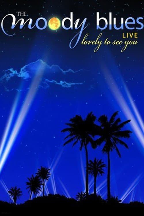 Постер: The Moody Blues - Lovely to See You Live
