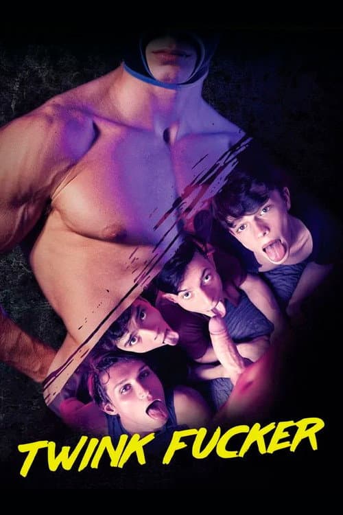 Постер: Twink Fucker