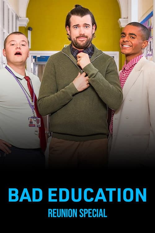 Постер: Bad Education: Reunion