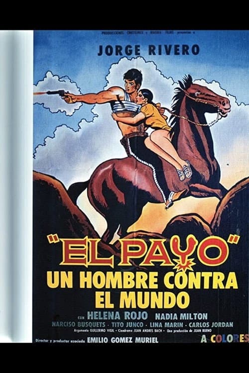 Постер: El Payo: Un Hombre Contra el Mundo