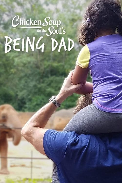 Постер: Chicken Soup for the Soul's Being Dad