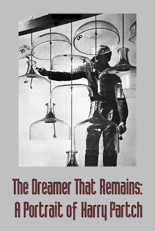 Постер: The Dreamer That Remains: A Portrait of Harry Partch