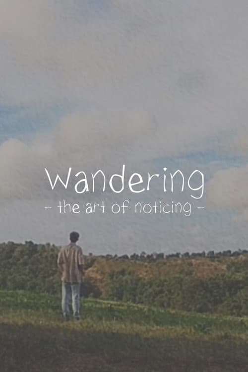 Постер: Wandering: the art of noticing