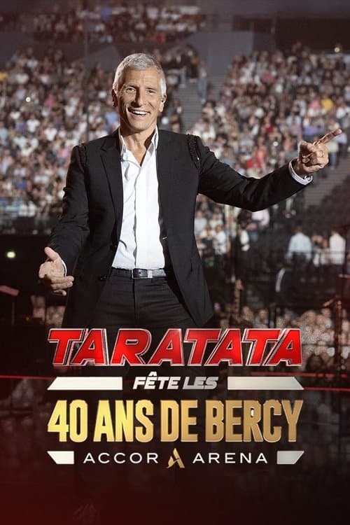 Постер: Taratata fête les 40 ans de Bercy