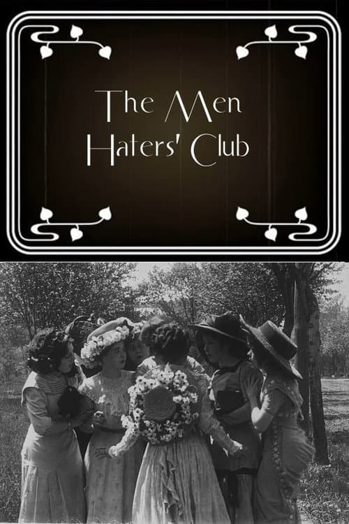 Постер: The Men Haters' Club